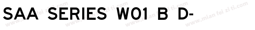 SAA series W01 B D字体转换